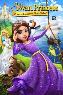 პრინცესა გედი: პრინცესა ხვალ, მეკობრე დღეს! / The Swan Princess: Princess Tomorrow, Pirate Today! (Princesa Gedi: Princesa Xval, Mekobre Dges!) ქართულად
