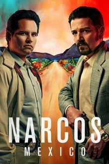 ნარკოსი: მექსიკა სეზონი 1 / Narcos: Mexico Season 1 (Narkosi: Meqsika Sezoni 1) ქართულად