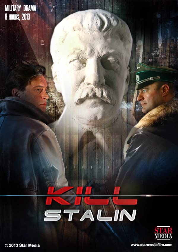 მოკალი სტალინი / Kill Stalin (Убить Сталина) (Mokali Stalini Qartulad) ქართულად