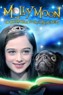 მოლლი მუნი და ჯადოსნური ჰიპნოზის წიგნი / Molly Moon and the Incredible Book of Hypnotism (Molli Muni Da Jadosnuri Hipnozis Wigni Qartulad) ქართულად